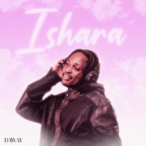 MP3 DOWNLOAD Daway - Ishara