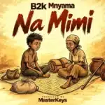 MP3 DOWNLOAD B2k Mnyama - Na Mimi